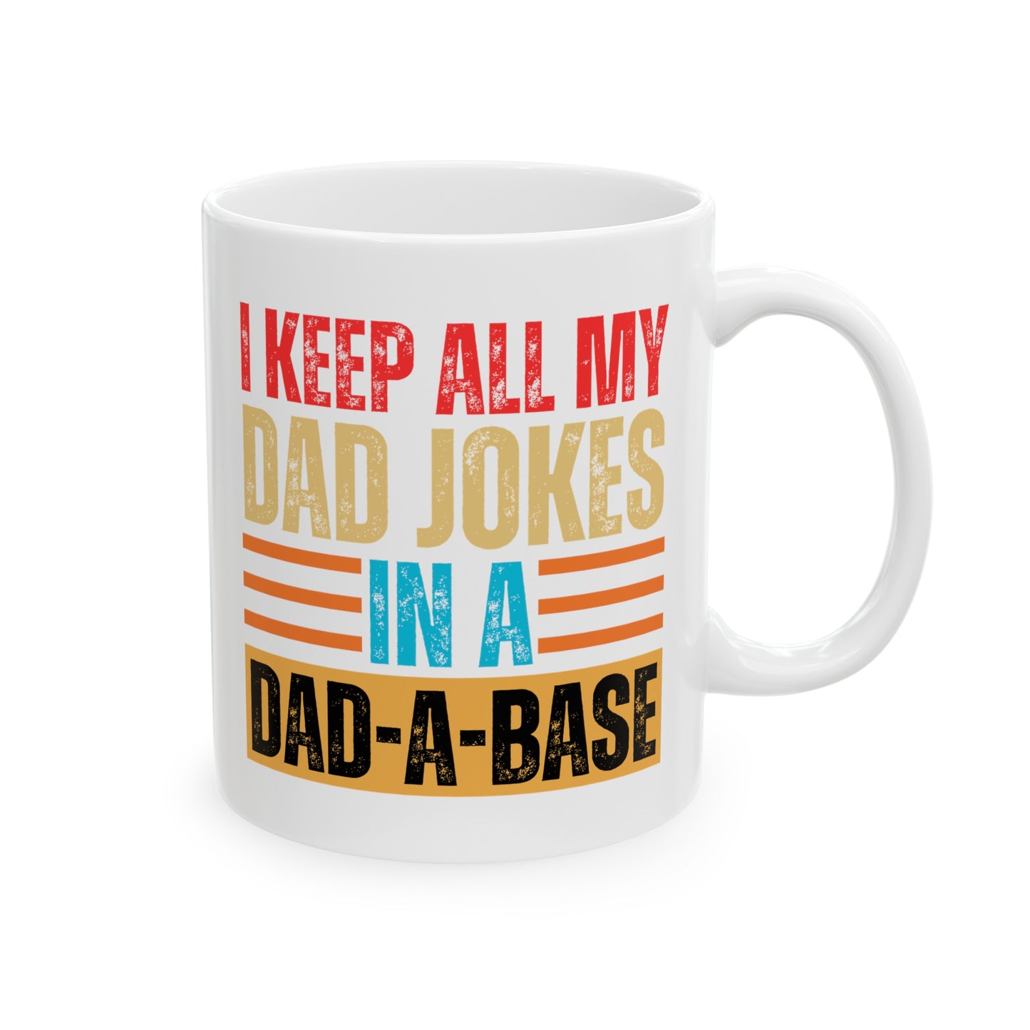 To My Dad | Ceramic Mug, (11oz, 15oz)